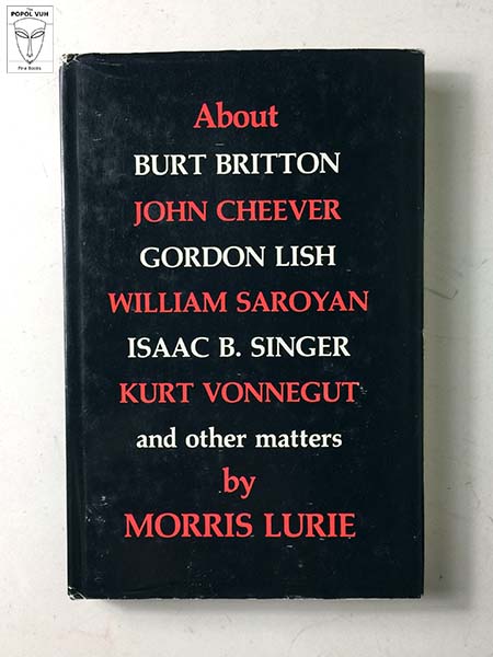 Morris Lurie - About Burt Britton ... And Other Matters